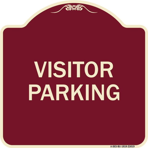 Reserved Parking Visitor Parking Heavy-Gauge Aluminum Architectural Sign, 18" x 18", BU-1818-23019